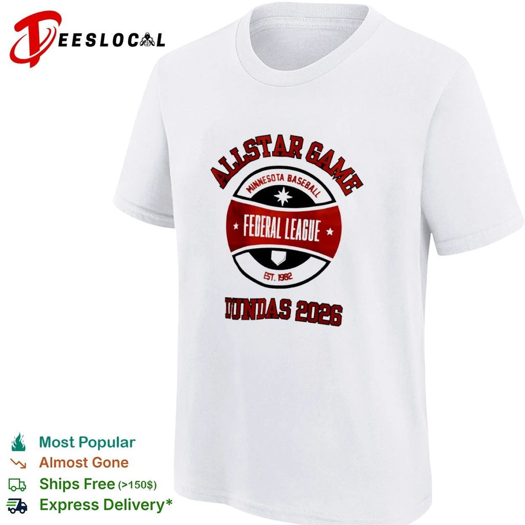 Allstar Game Minnesota Baseball Federal League Est 1982 Dundas 2026 T-shirt