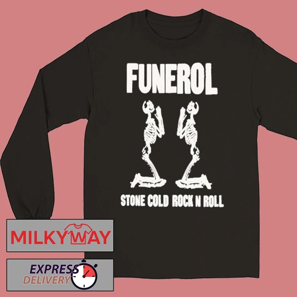 Funerol Stone Cold Rock N Roll Shirt