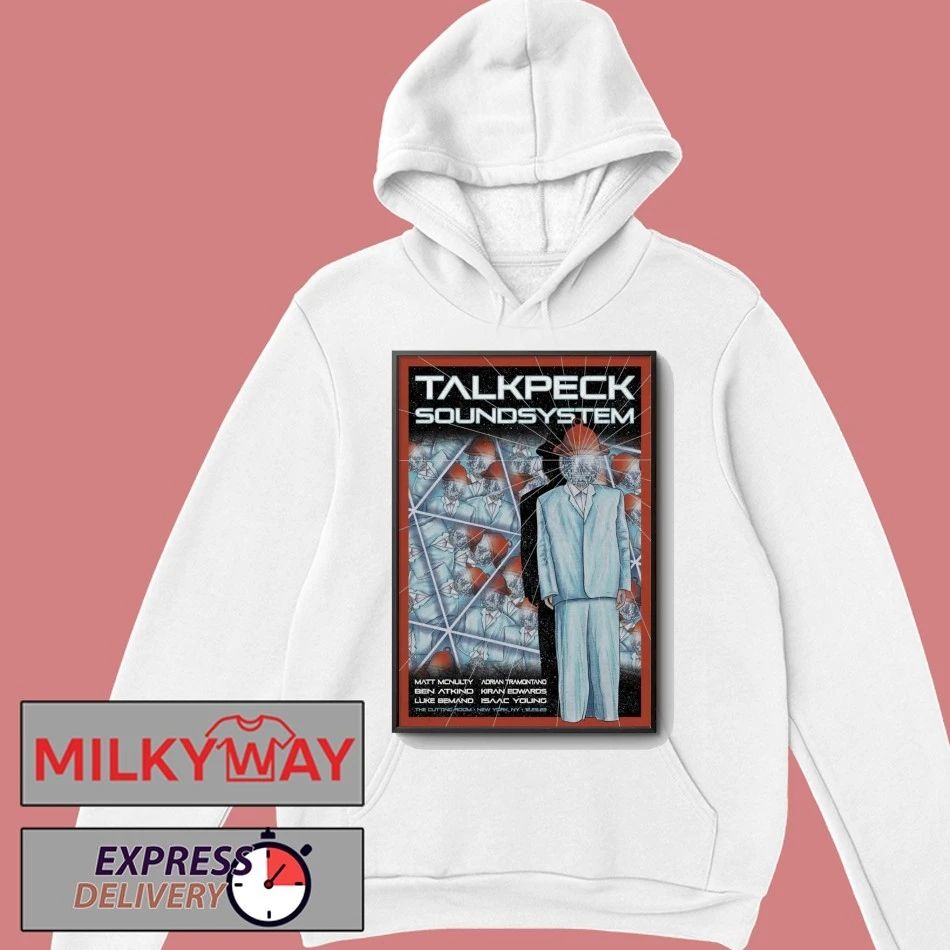 TalkPeck SoundSystem New York, NY 12.29.2025 Poster shirt