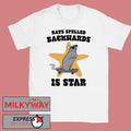 Rats Spelled Backwards is STAR T-Shirt