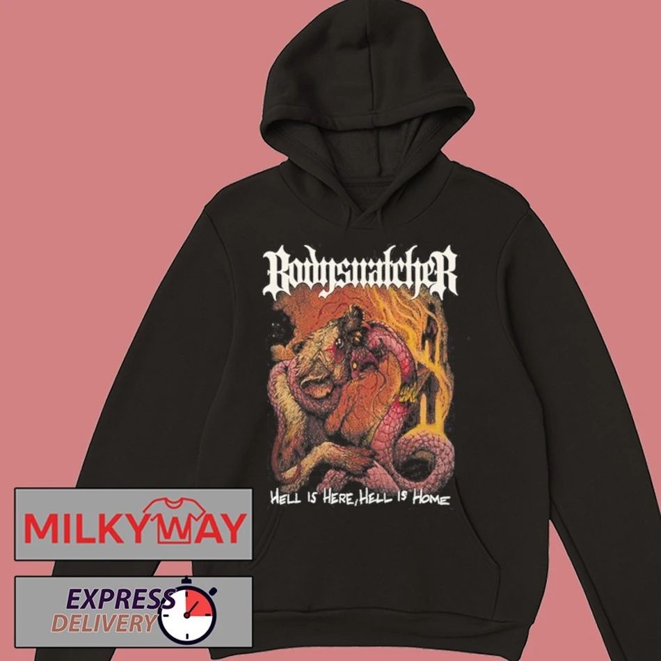 Bodysnatcher Hell Is Here Shirt