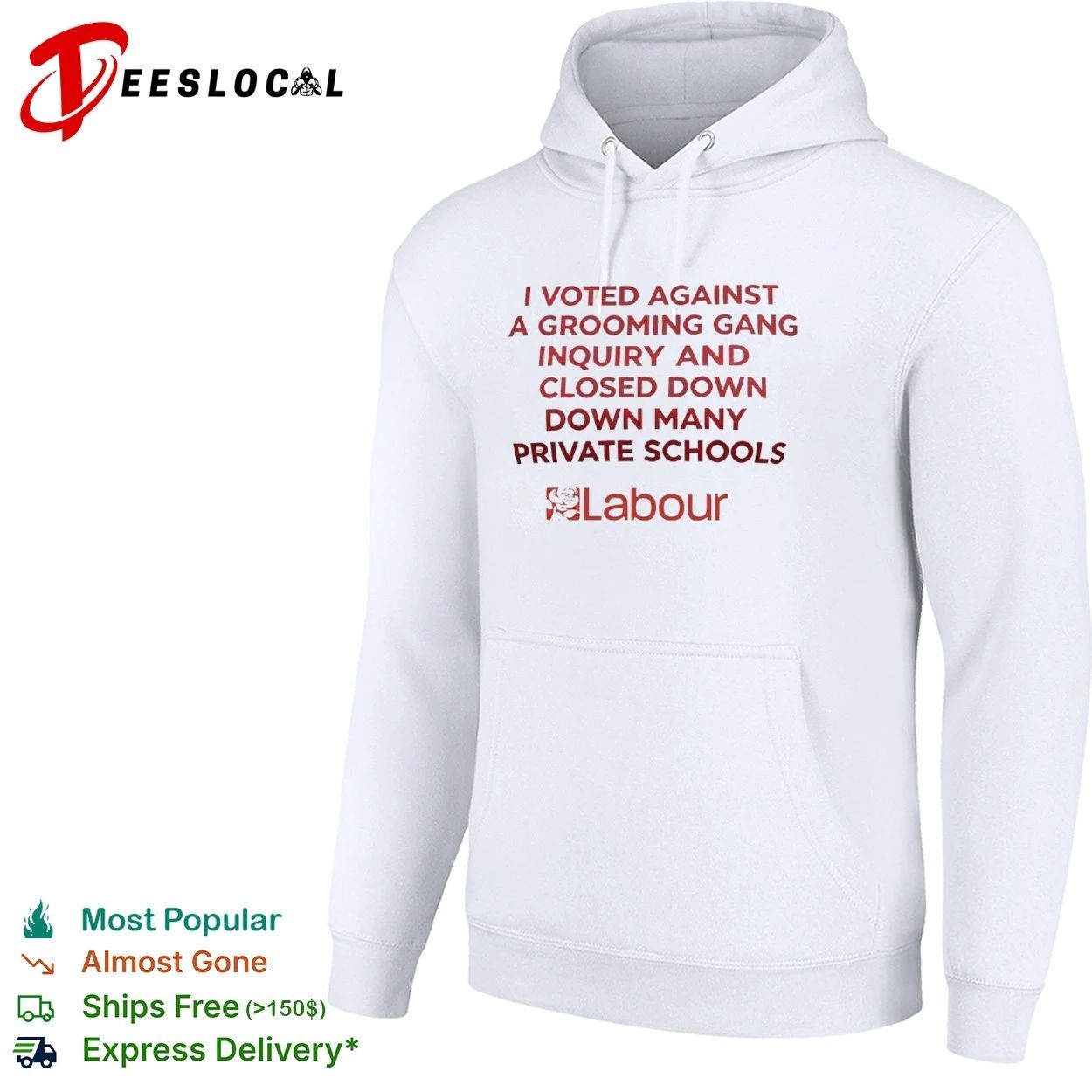 I Voted Against a Grooming Gang Inquiry and Closed Down Many Private Schools Labour T-shirt