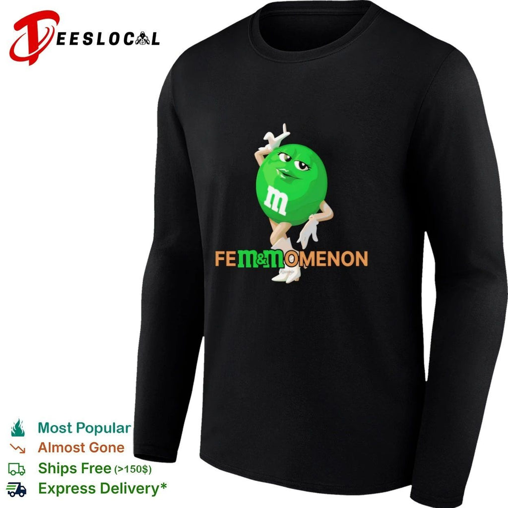 Fem and Momenon M and M Candy Female Humor T-shirt