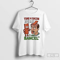 Classic Time 4 Bacon Is Good For The Brain I Love Bancel Ornaments T Shirts