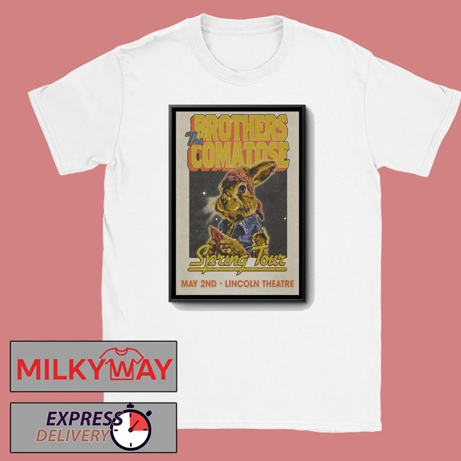 The Brothers Comatose Event Raleigh NC On May 2 2026 Poster shirt