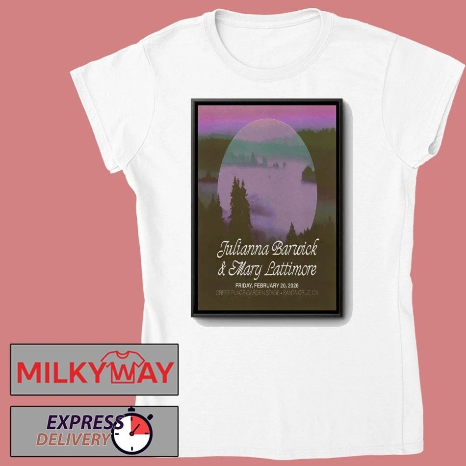Julianna Barwick With Mary Lattimore 2 20 2026 Santa Cruz CA Poster shirt