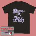 Super Yaki As You Wish Shirt