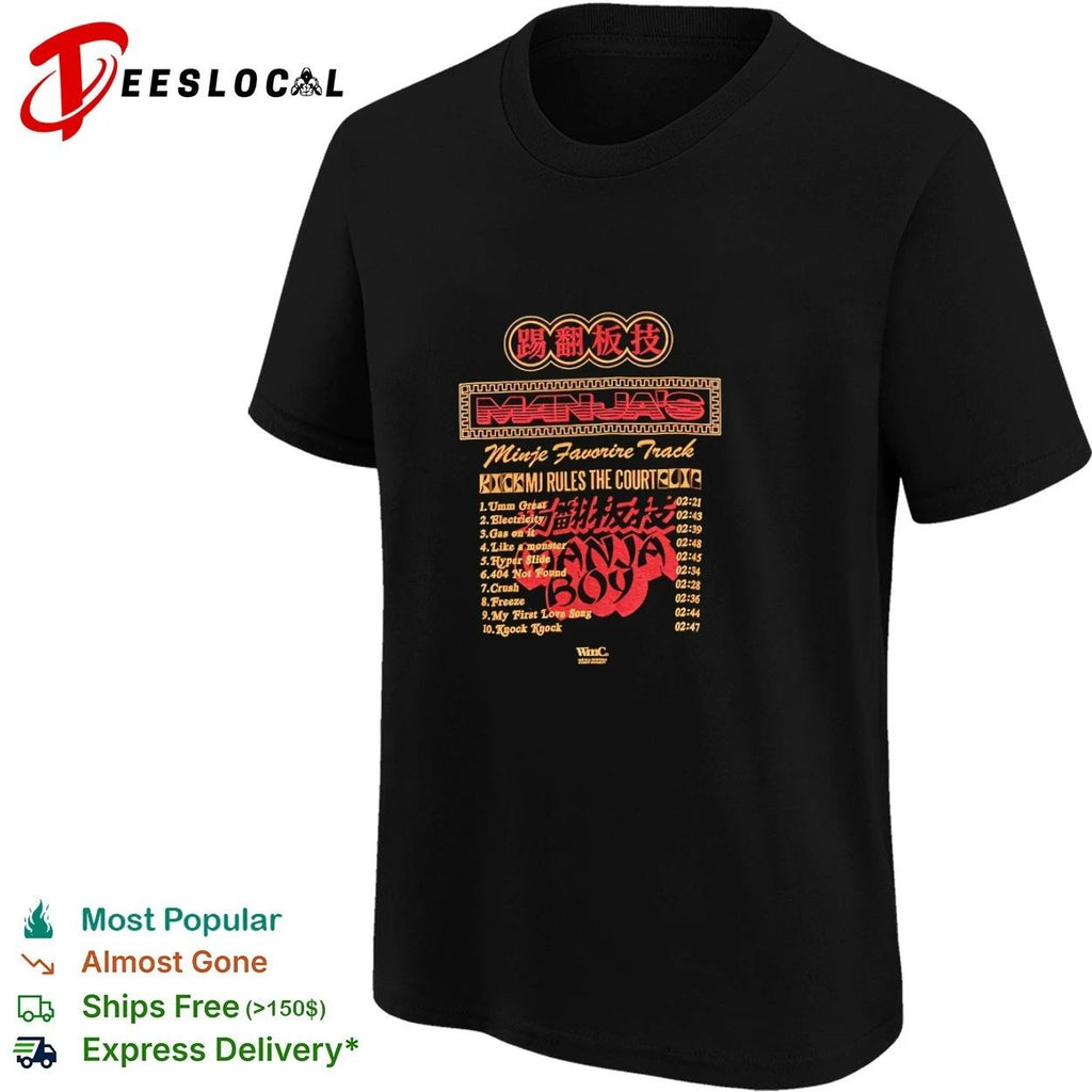 Manja’s Minje Favorite Track Kick MJ Rules the Court Ganja Boy T-shirt