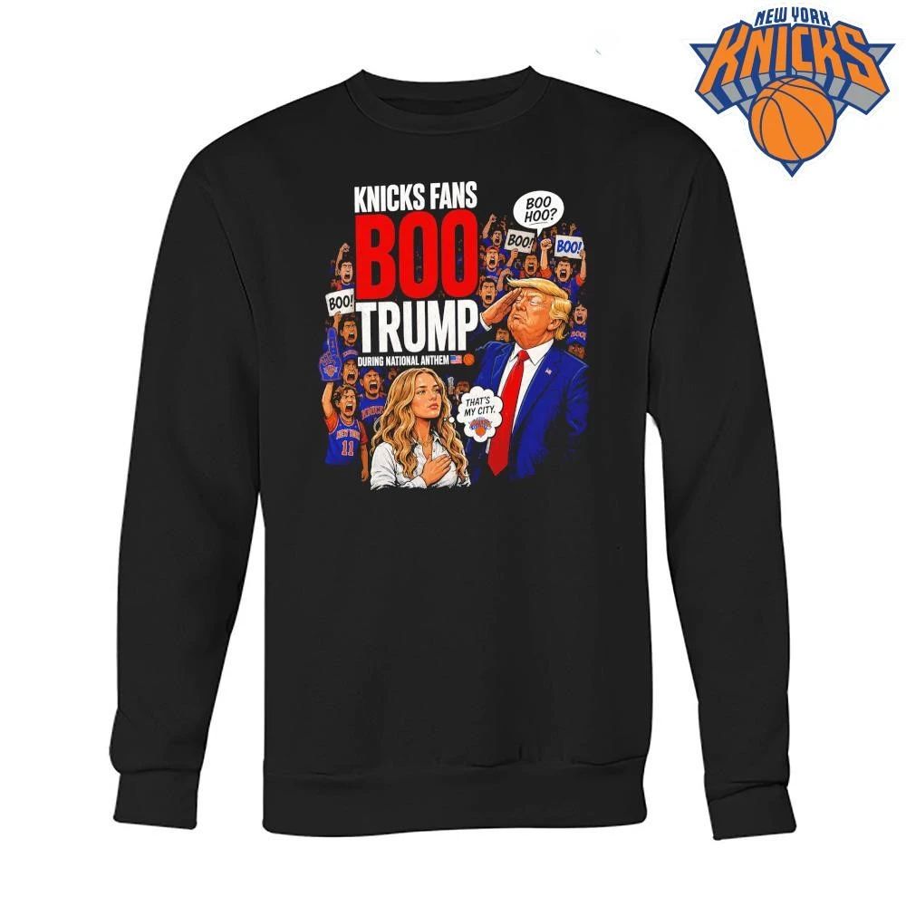 Donald Trump Knicks Fans Boo Trump During National Anthem That Is My City New York Knicks Basketball Graphic NBA Finals 2026 Shirt