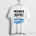 Classic Hes Not A King Hes A Draft Dodger T Shirts
