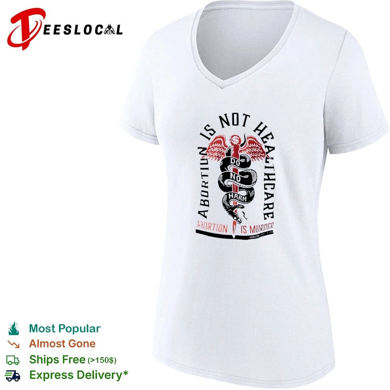 Abortion Is Not Healthcare Do No Harm Abortion Is Murder Abolitionists Rising T-shirt