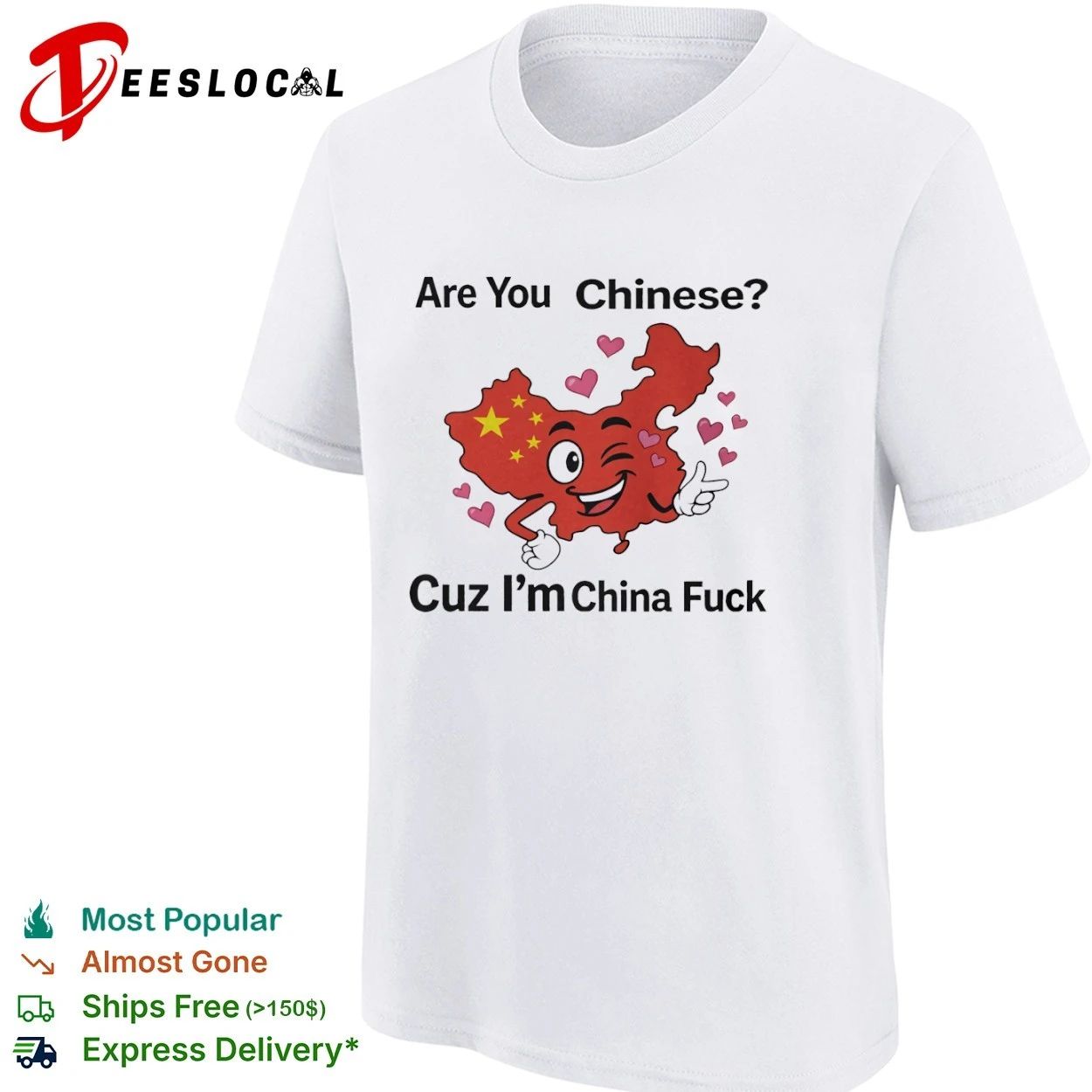 Are You Chinese Cuz I’m China Fuck funny T-shirt