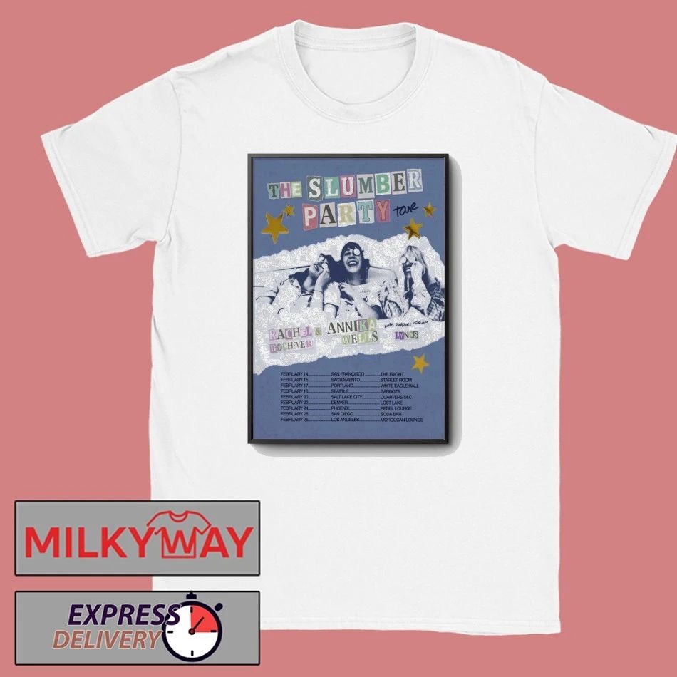 Poster Rachel Bochner And Annika Wells 2026 The Slumber Party Shows shirt