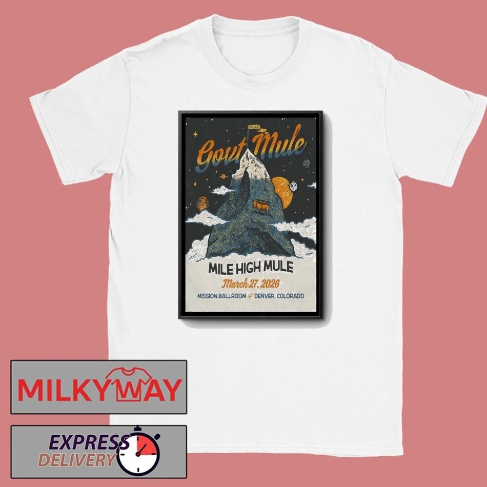 Gov’t Mule Event Denver CO On Mar 27 2026 Poster shirt