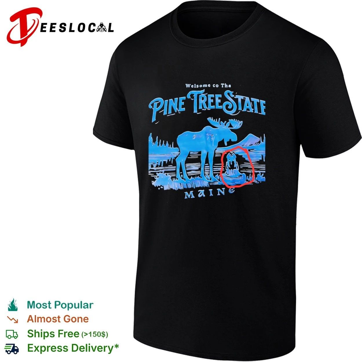 Welsome co Tha Pine Tree State Maine Moose T-shirt