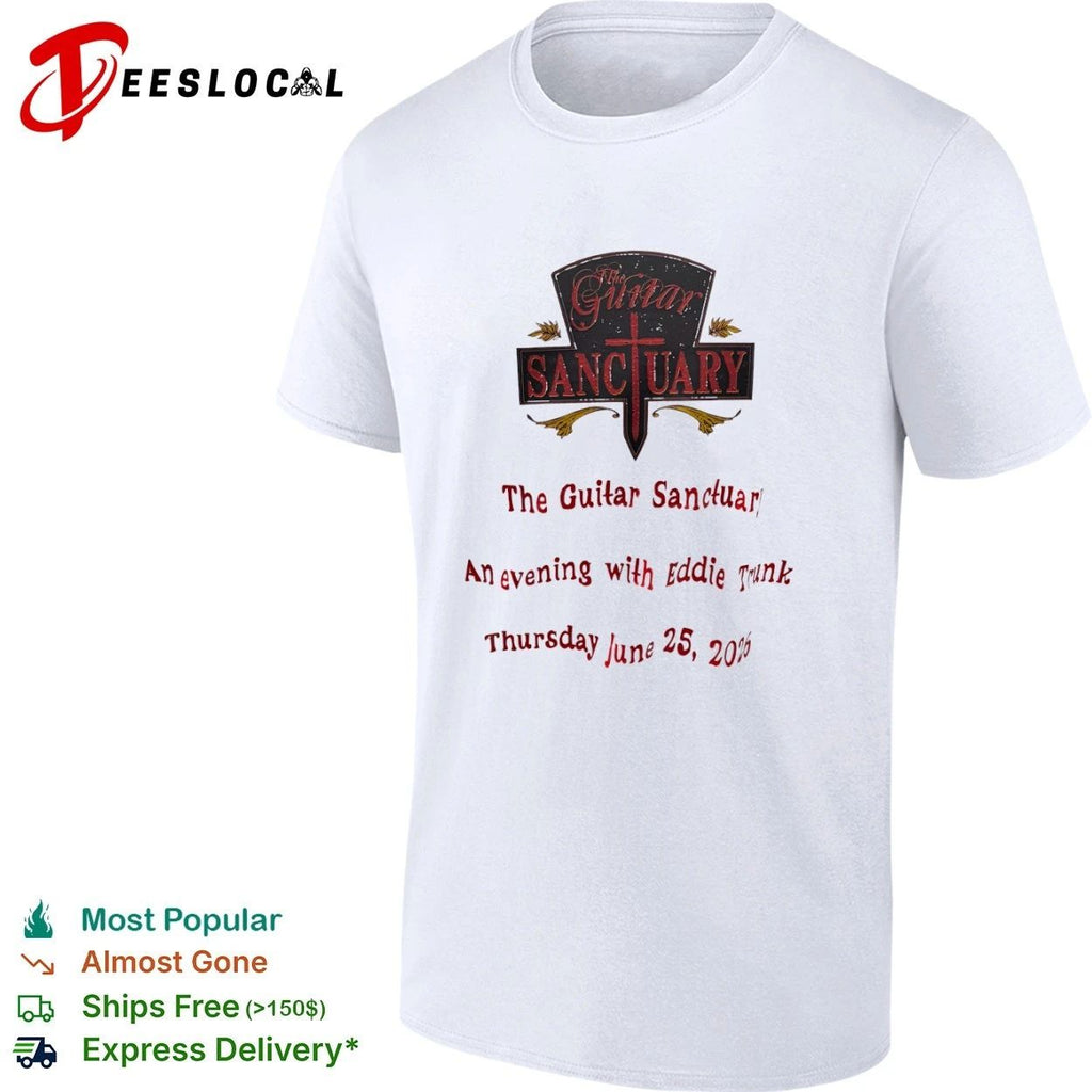 The Guitar Sanctuary An Evening with Eddie Trunk Thursday June 25 2016 T-shirt