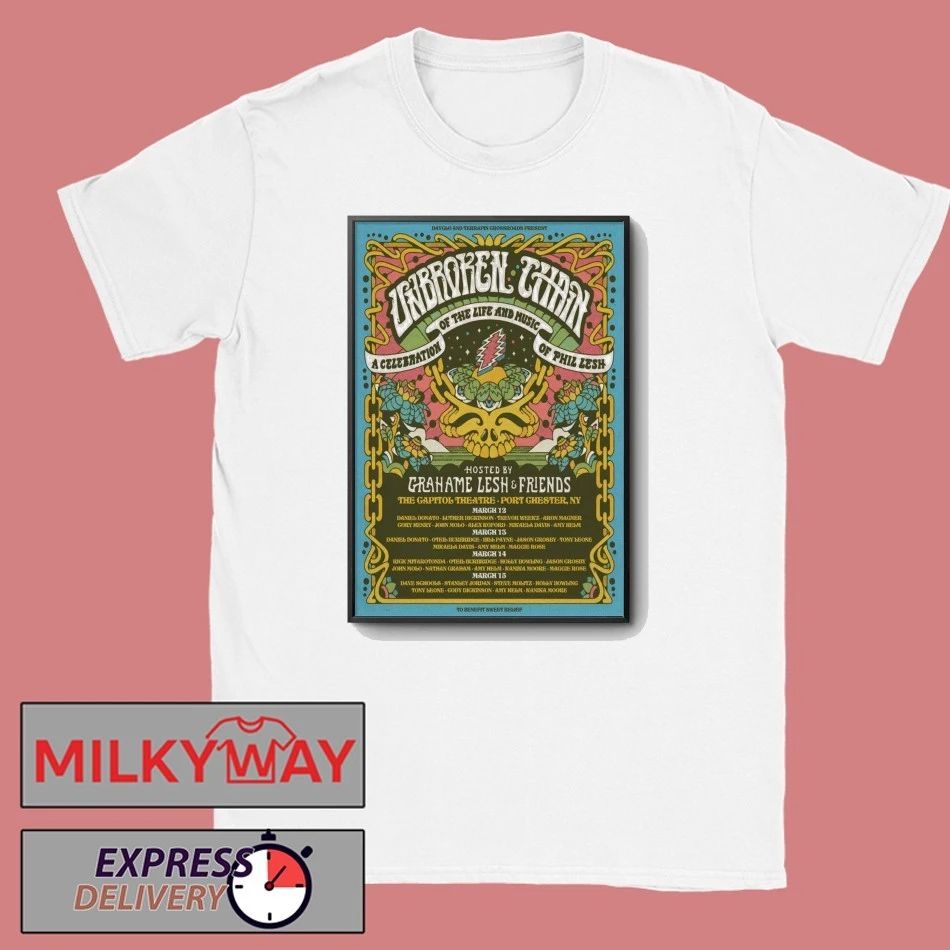 Unbroken Chain Mar 12-15 2026 The Capitol Theatre In Port Chester NY Poster shirt