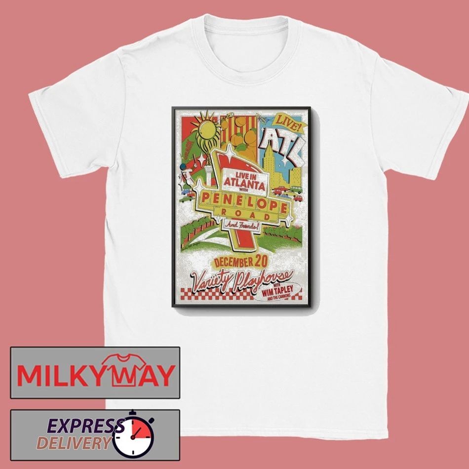 Penelope Road And Friends Dec 20 2025 Variety Playhouse in Atlanta GA Poster shirt