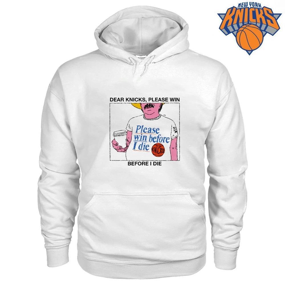 New York Knicks Dear Knicks Please Win Before I Die Basketball Meme Graphic NBA Finals 2026 Shirt