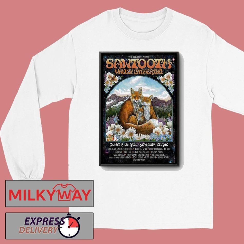 Sawtooth Valley Gathering Stanley ID 6 18-6 21 2026 Poster shirt