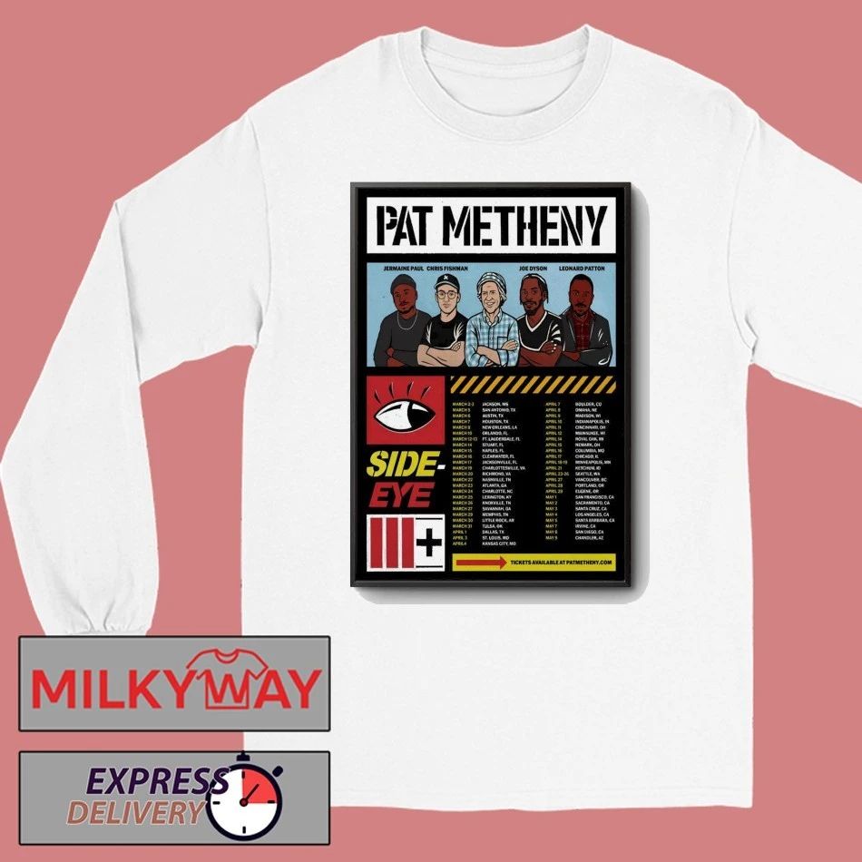 Pat Metheny Side-Eye III+ 2026 Tour Poster shirt