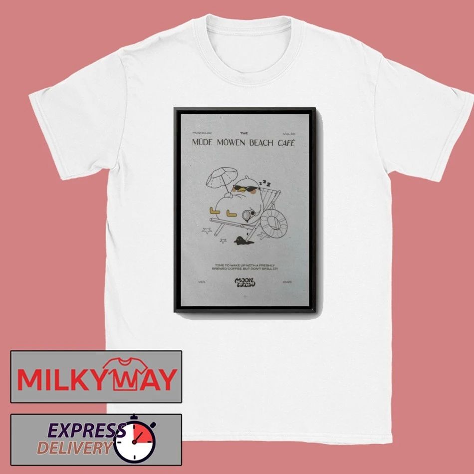 Moonclaw Live At Müde Möwen Café Poster 2025 shirt