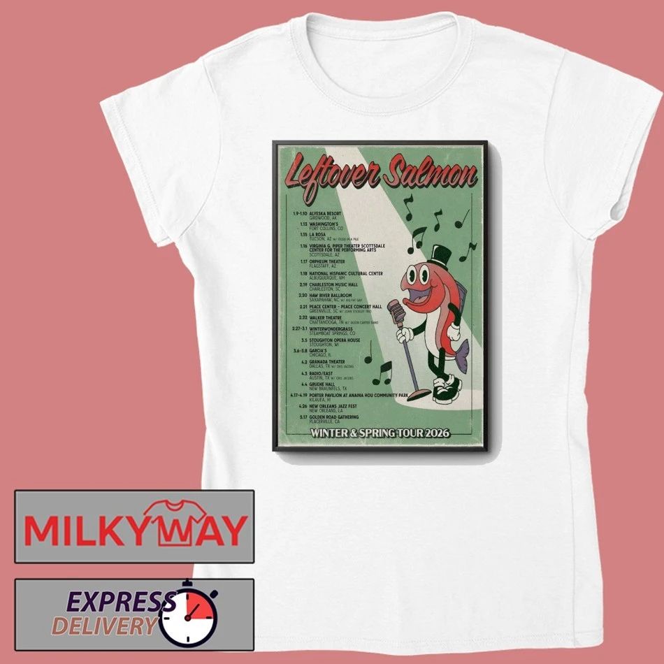 Leftover Salmon Winter And Spring 2026 Shows Poster shirt