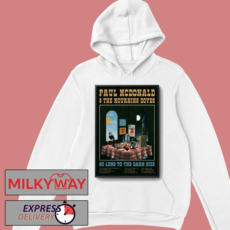 Poster Paul McDonald And The Mourning Doves So Long To The Dark Side Tour 2026 shirt