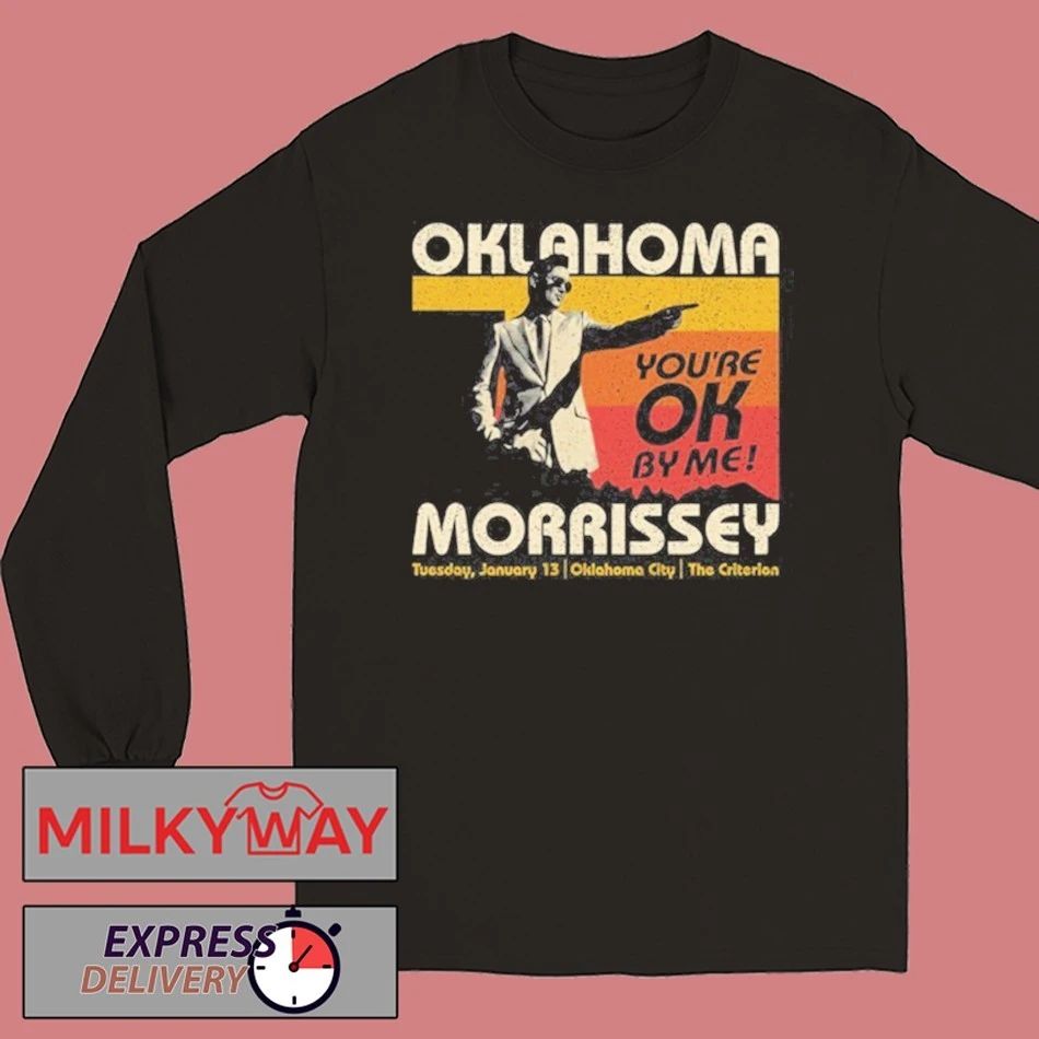 Morrissey Tour in Oklahoma You’re Ok By Me Jan 13 2026 shirt