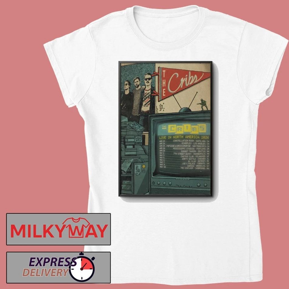 The Cribs Tour In North America 2026 Poster shirt