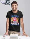 Yes I’m Old But I Saw Toronto Blue Jays 1992 1993 Back 2 Back World Series Champions Trophy T-Shirt