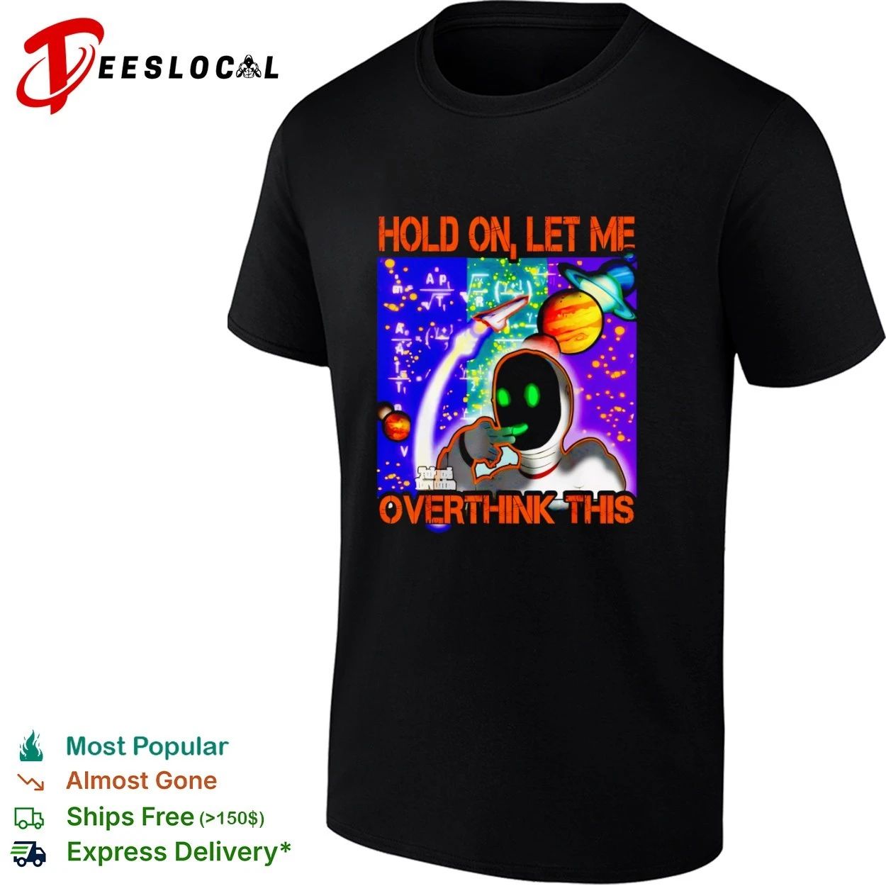 Hold On Let Me Overthink This overthinking T-shirt