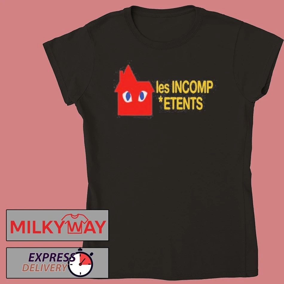 Les Incomp Etents shirt