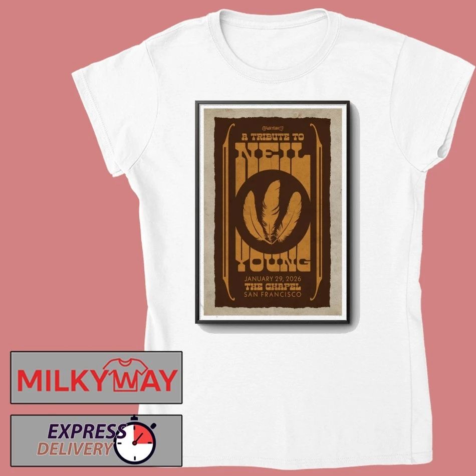 Poster Neil Young Jan 29 2026 The Chapel shirt