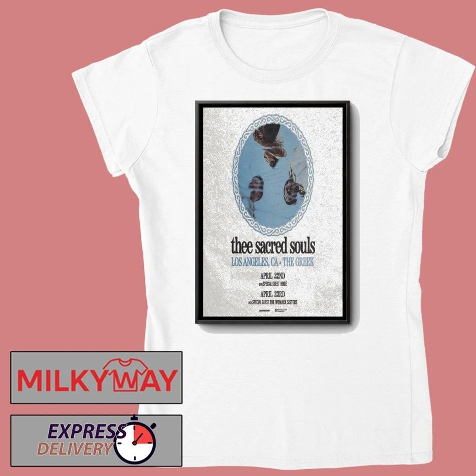 Apr 23 2026 Thee Sacred Souls Poster The Womack Sisters shirt