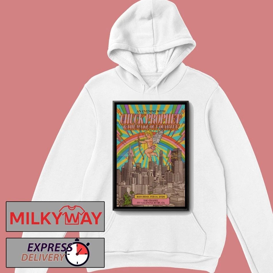 Chuck Prophet Tour San Francisco CA On Feb 14 2026 Poster shirt