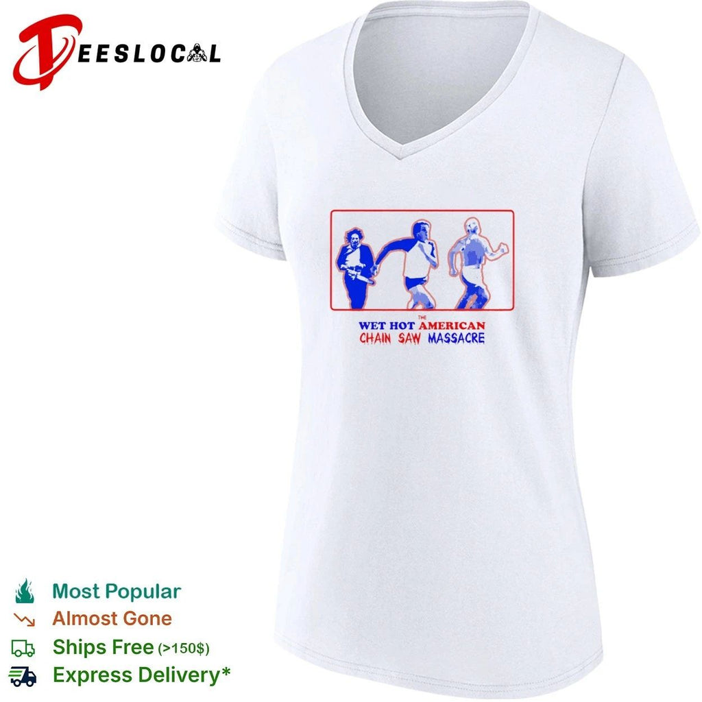 The Wet Hot American Chain Saw Massacre T-shirt