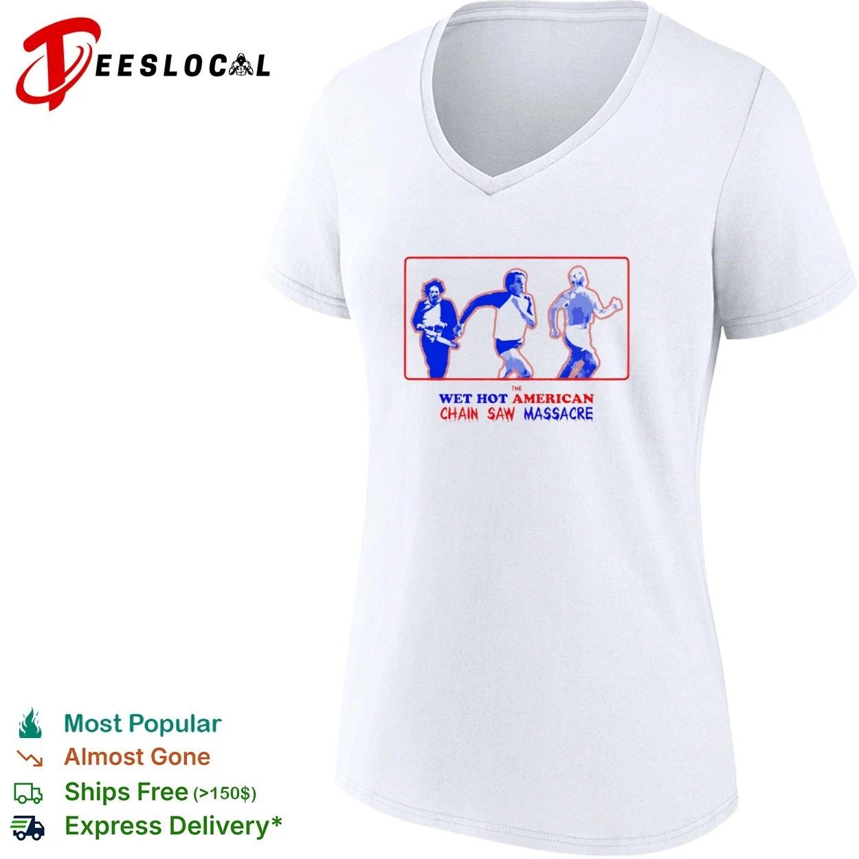 The Wet Hot American Chain Saw Massacre T-shirt