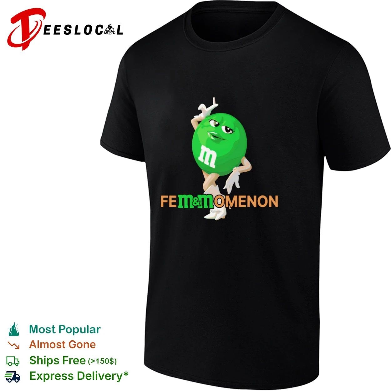 Fem and Momenon M and M Candy Female Humor T-shirt