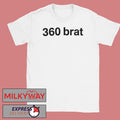 Funny Timothee Chalamet 360 Brat Shirt