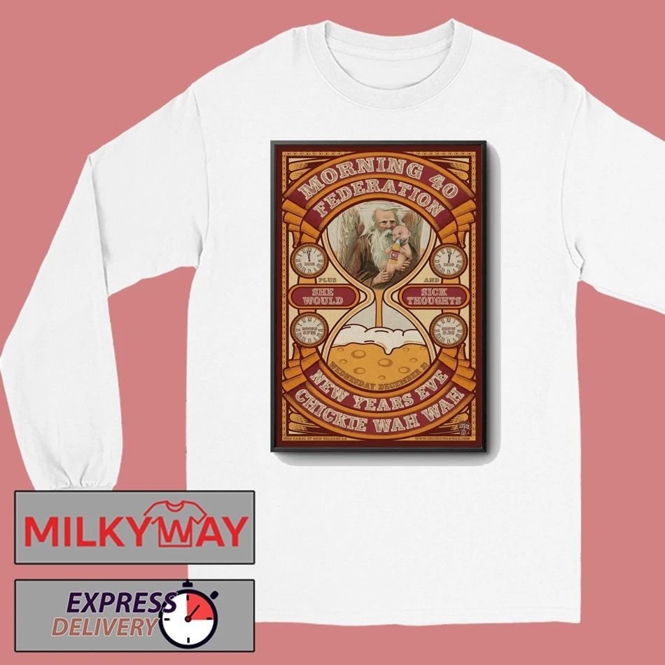 Morning 40 Federation NYE In New Orleans LA On Dec 31 2025 Poster shirt