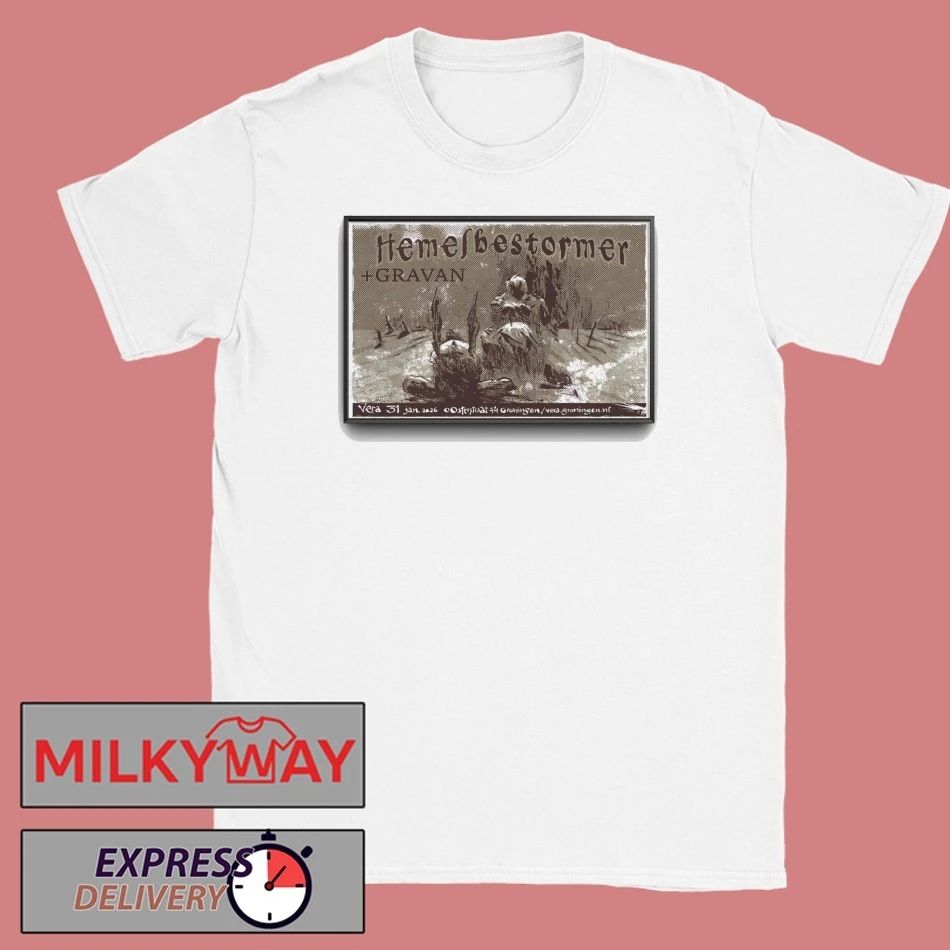 Hemelbestormer And Gavran Jan 31 2026 Vera In Groningen NL Poster shirt