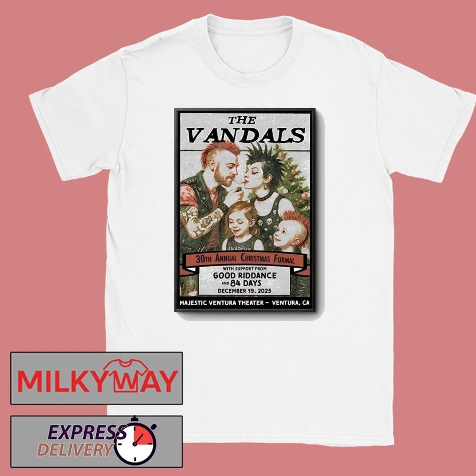The Vandals Event Ventura CA On Dec 19 2025 Poster shirt