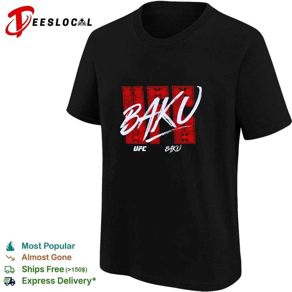 UFC Baku MMA Mixed Martial Arts T-shirt