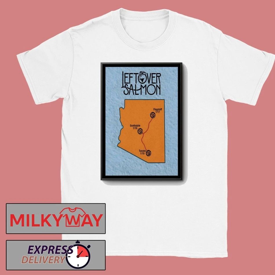 Leftover Salmon Arizona Jan 2026 Tour Poster shirt