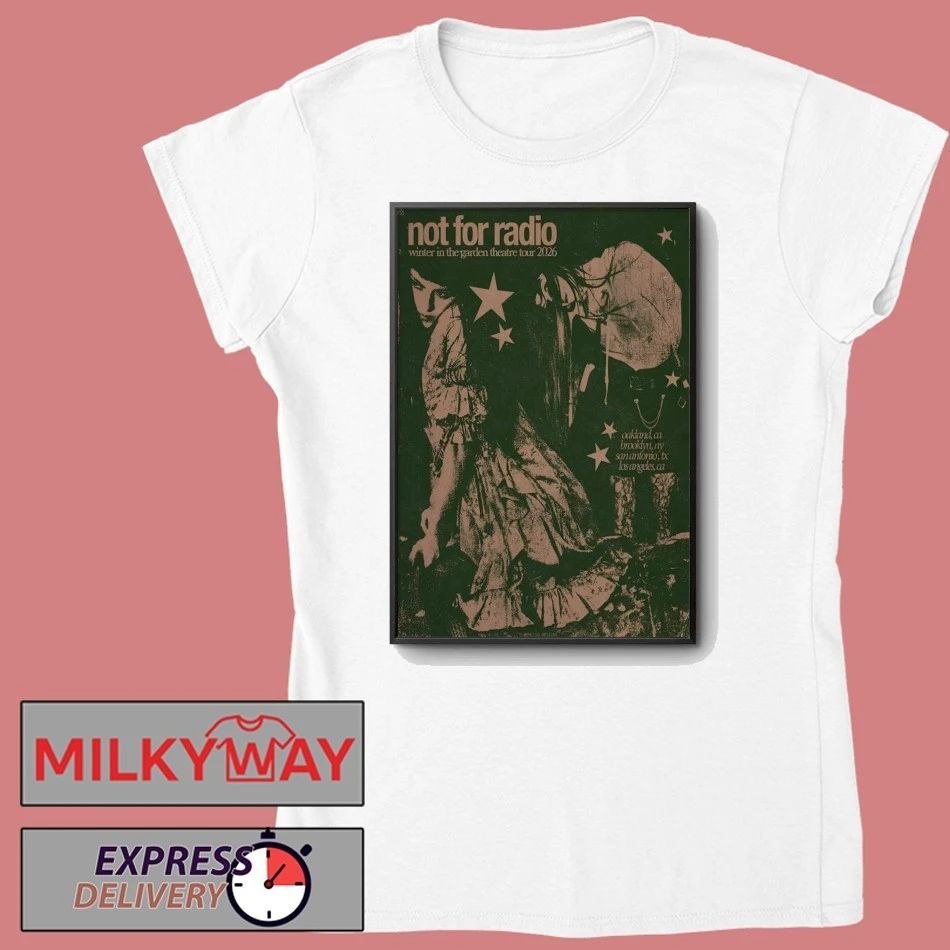 Not For Radio 2026 Winter In The Garden Theatre Tour Poster shirt