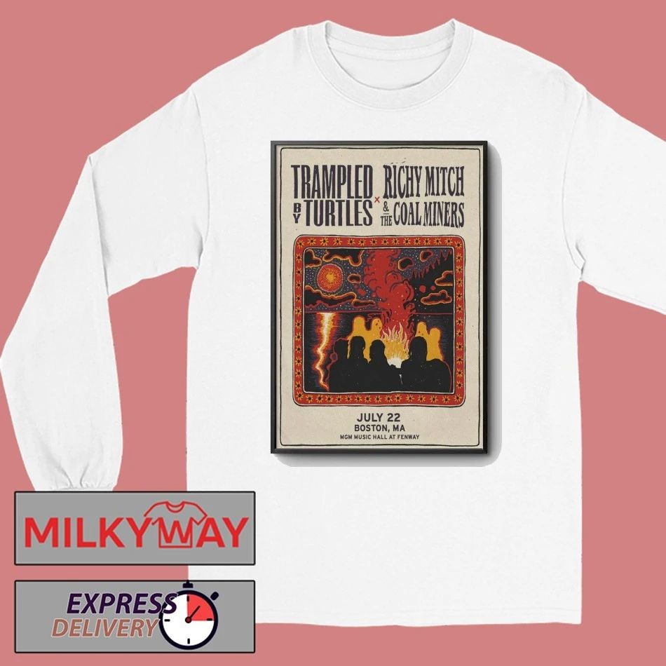 Trampled By Turtles July 22 2026 MGM Music Hall At Fenway Boston, MA Poster shirt