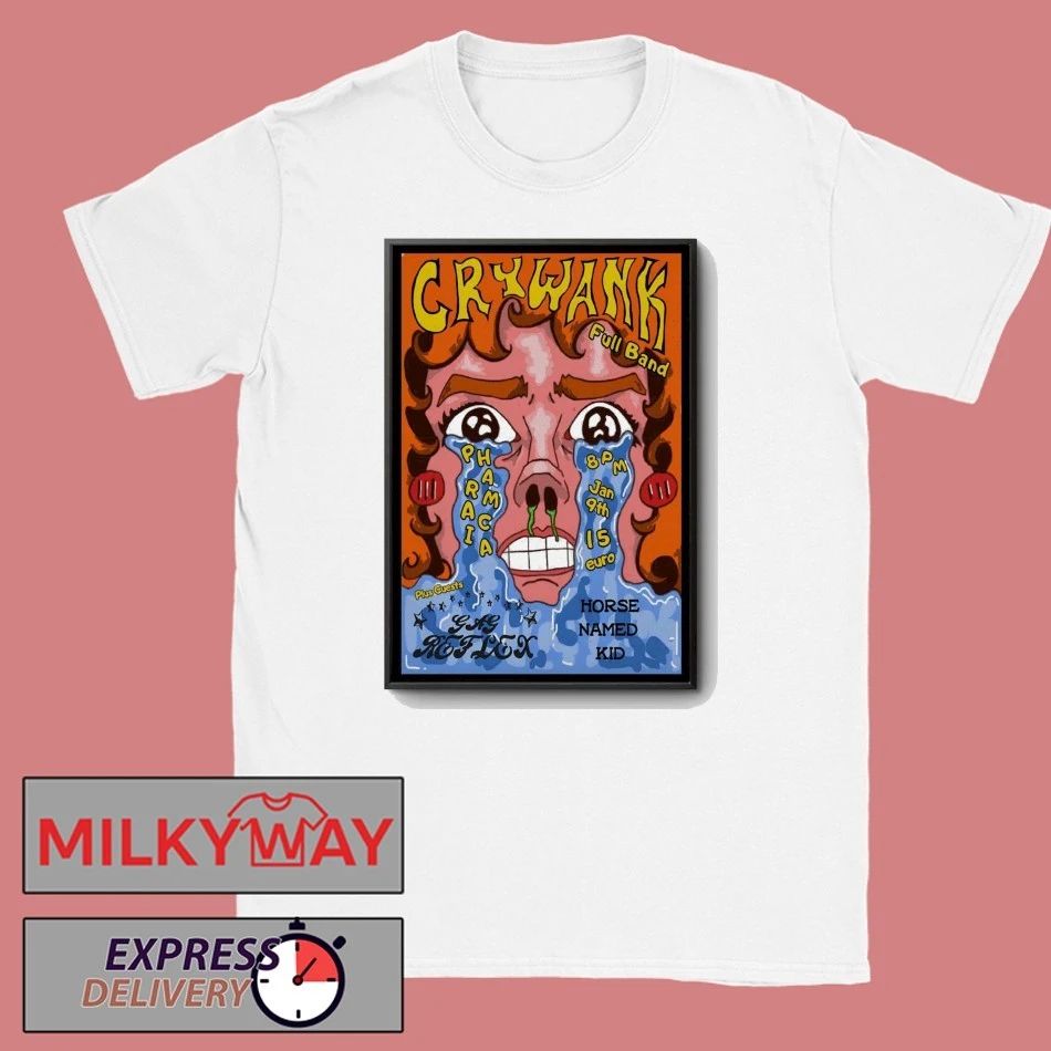 Crywank 1.9.2026 Limerick Ireland Poster shirt