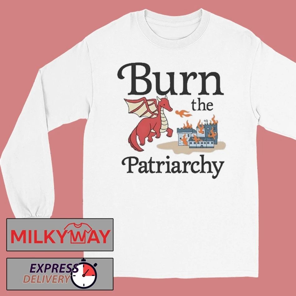 Burn the Patriarchy T-Shirt