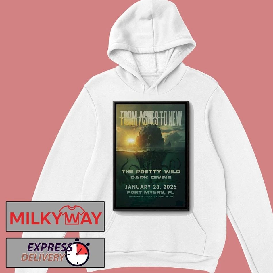 From Ashes To New In Fort Myers FL On Jan 23 2026 Poster shirt
